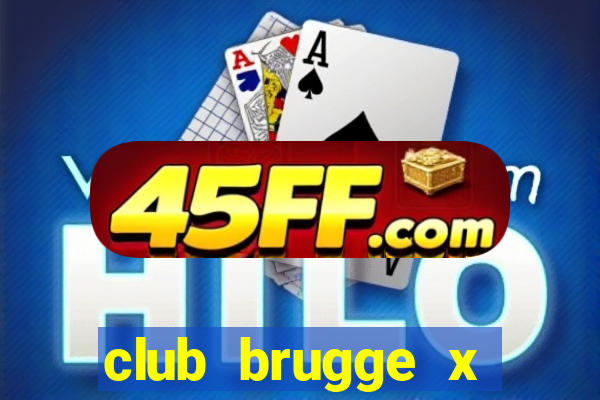 club brugge x union palpite